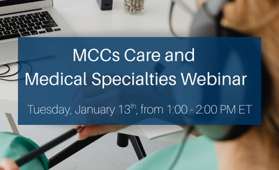 MCC's Care & Medical Specialties Webinar