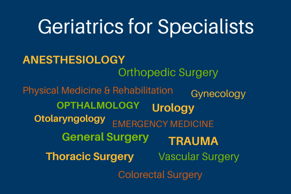 Geriatrics for Specialists